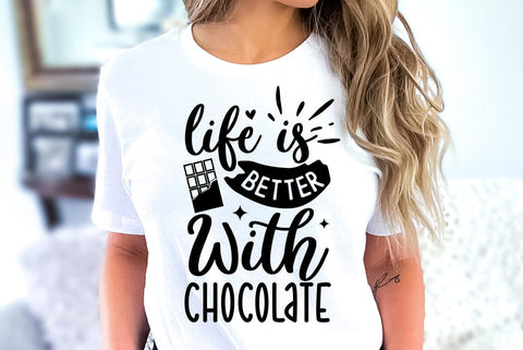 Chocolate SVG Design, life is better with chocolate SVG FiveStarCrafting 