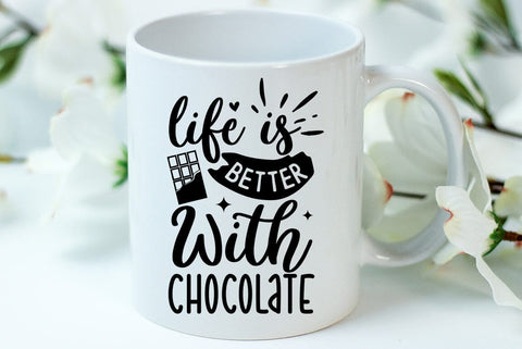 Chocolate SVG Design, life is better with chocolate SVG FiveStarCrafting 