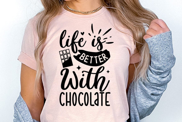 Chocolate SVG Design, life is better with chocolate SVG FiveStarCrafting 