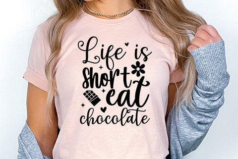 Chocolate SVG Design, Life is short eat chocolate SVG FiveStarCrafting 