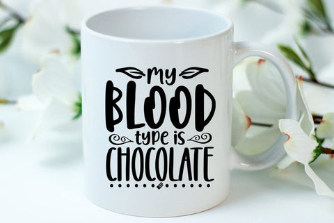 Chocolate SVG Design, My blood type is chocolate SVG FiveStarCrafting 