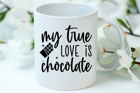 Chocolate SVG Design, My true love is chocolate SVG FiveStarCrafting 