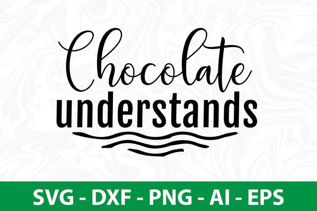 chocolate understands SVG SVG nirmal108roy 