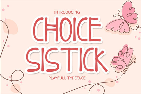 Choice Sistick Font nearzz 