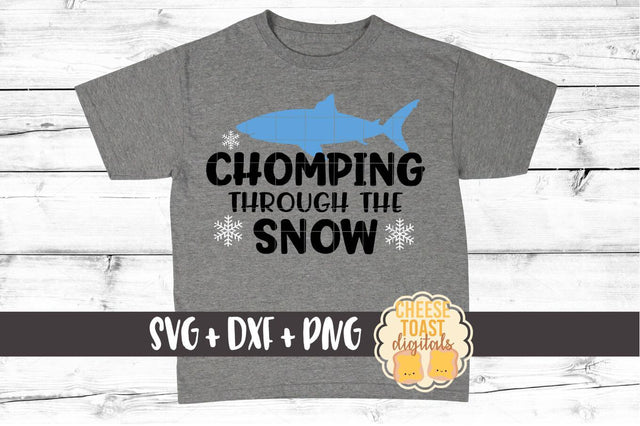 Chomping Through the Snow - Christmas SVG File SVG Cheese Toast Digitals 