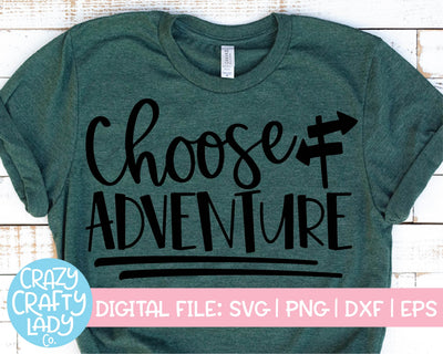 Choose Adventure | Inspirational Camping Quote SVG Cut File SVG Crazy Crafty Lady Co. 