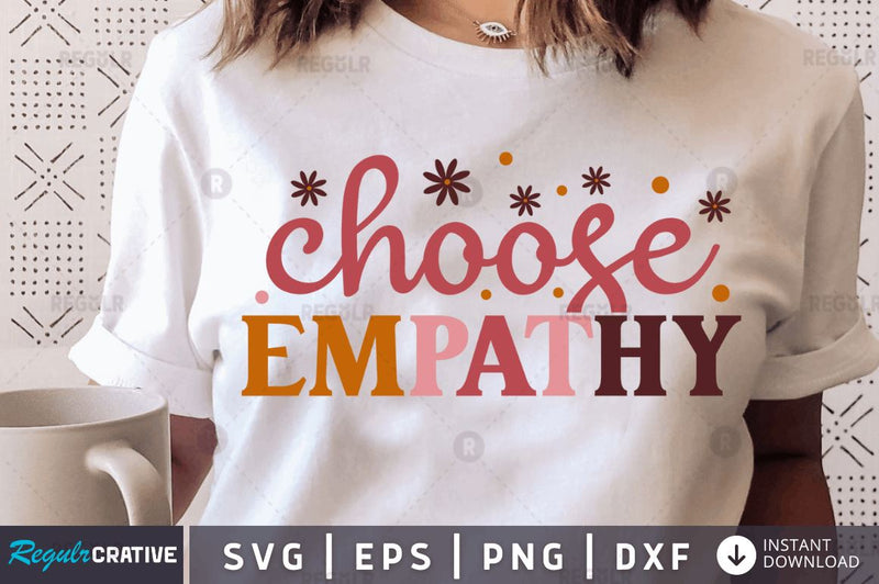 Choose empathy SVG SVG Regulrcrative 