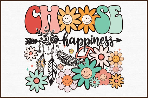 Choose Happiness PNG Sublimation Sublimation designartist 