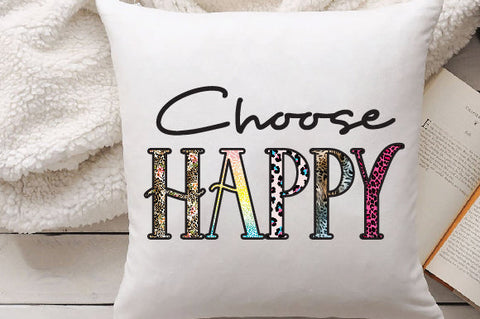 Choose Happy Sublimation Sublimation Creativeart88 