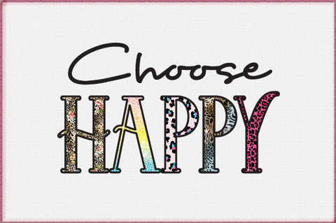 Choose Happy Sublimation Sublimation Creativeart88 