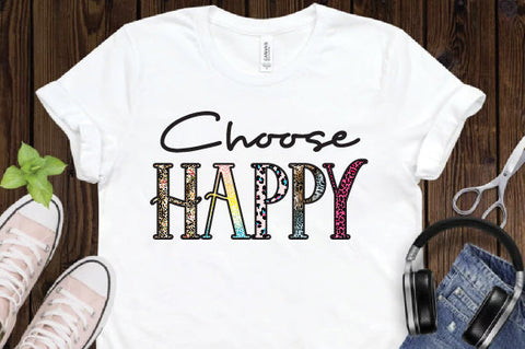 Choose Happy Sublimation Sublimation Creativeart88 