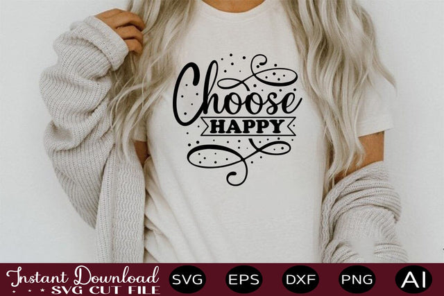 Choose Happy SVG SVG designmaster24 
