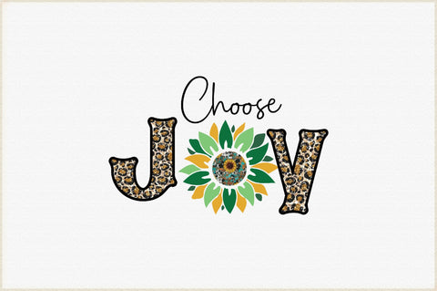 Choose Joy-1 Sublimation Creativeart88 