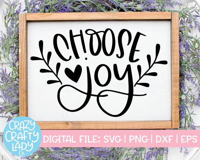 Choose Joy | Inspirational SVG Cut File SVG Crazy Crafty Lady Co. 