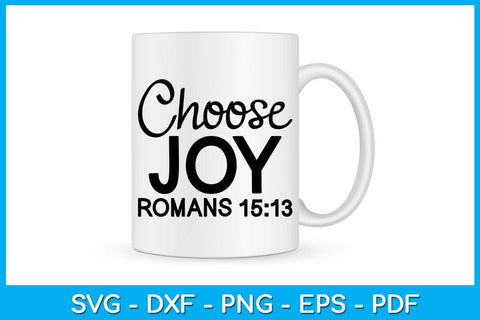 Choose Joy Romans 15:13 SVG T-Shirt Design SVG Creativedesigntee 