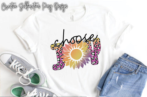 Choose Joy Sublimation Creativeart88 