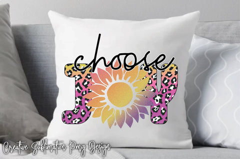 Choose Joy Sublimation Creativeart88 