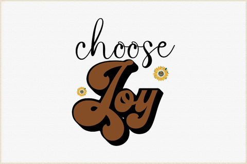 Choose Joy Sublimation Creativeart88 