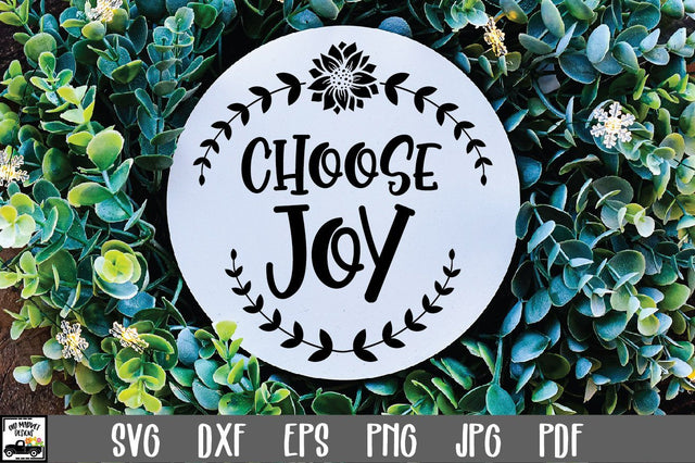 Choose Joy SVG File | Round Sign SVG File SVG Old Market 