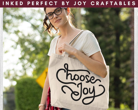 Choose Joy SVG Inked Perfect 