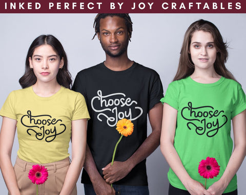Choose Joy SVG Inked Perfect 