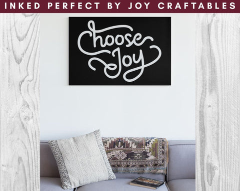 Choose Joy SVG Inked Perfect 