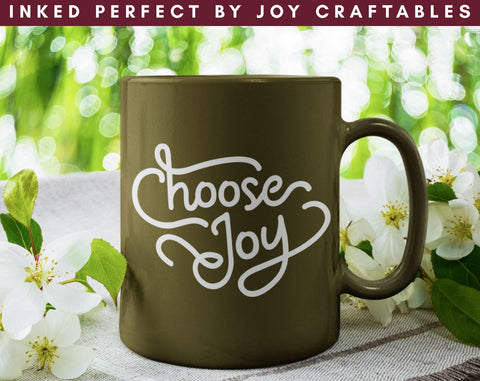 Choose Joy SVG Inked Perfect 