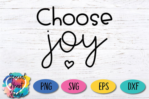 Choose Joy SVG Special Heart Studio 