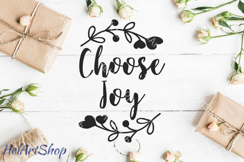 Choose Joy Svg SVG _HelArtShop_ 
