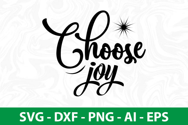 choose joy SVG SVG nirmal108roy 
