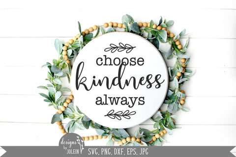 Choose Kindness Always SVG Designs by Jolein 