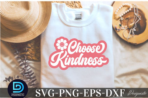choose kindness, Mental Health SVG SVG DESIGNISTIC 