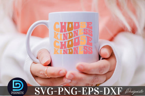 choose kindness, Mental Health SVG SVG DESIGNISTIC 