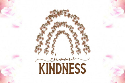 Choose Kindness Sublimation Sublimation Jagonath Roy 