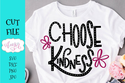 Choose Kindness SVG cut file SVG Amorclipart 
