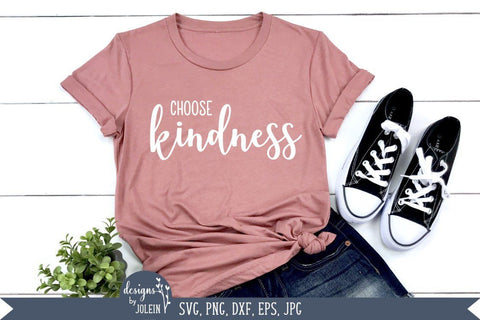 Choose Kindness svg, Farmhouse SVG, png, eps, jpeg, dxf, sublimation SVG Designs by Jolein 