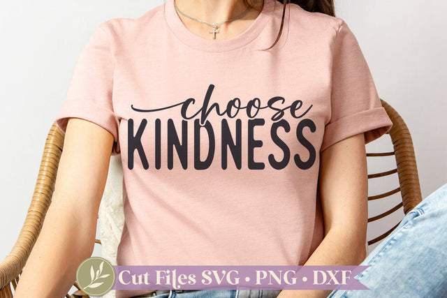 Choose Kindness SVG, Teacher Shirt SVG SVG LilleJuniper 