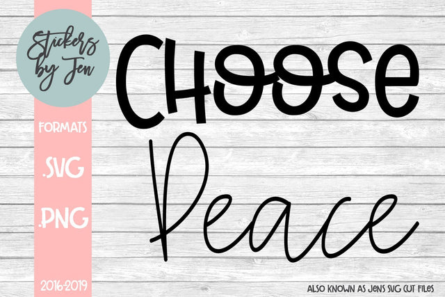 Choose Peace SVG SVG Jens SVG Cut Files 
