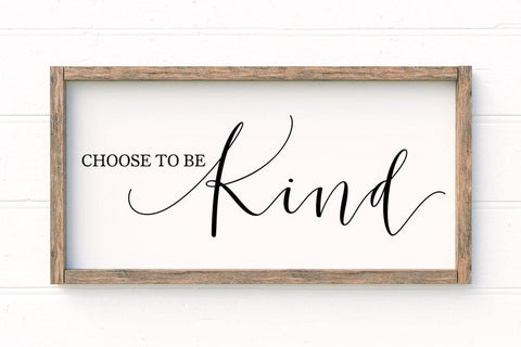 Choose To Be Kind SVG SVG Ikonart Design Shop 