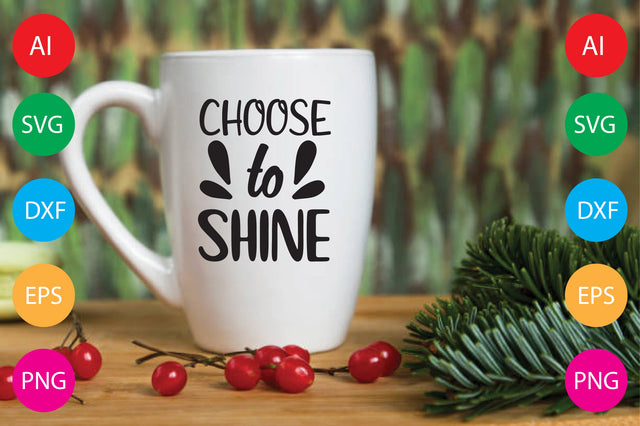 Choose To Shine SVG CraftlabSvg29 
