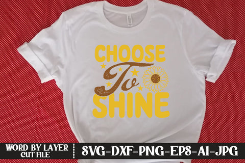 Choose to Shine SVG CUT FILE SVG MStudio 