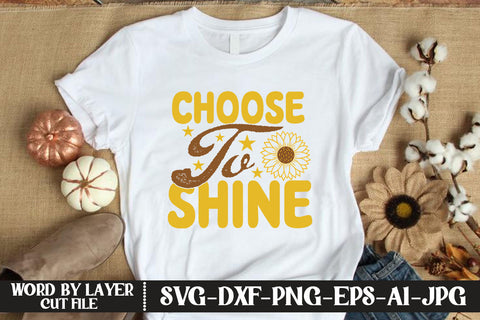 Choose to Shine SVG CUT FILE SVG MStudio 