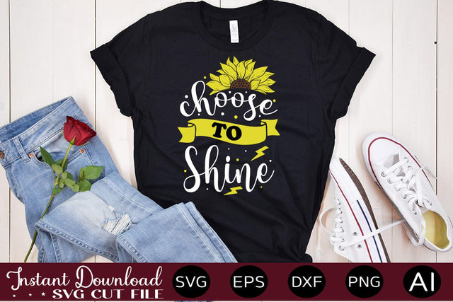 Choose To Shine SVG SVG designmaster24 