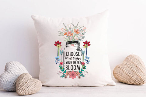 Choose What Makes Your Heart Bloom Sublimation Rupkotha 