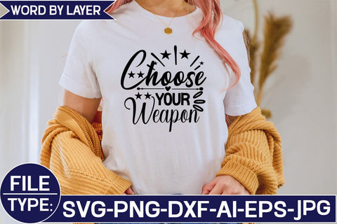 CHOOSE YOUR WEAPON SVG Cut File SVG Studio Innate 