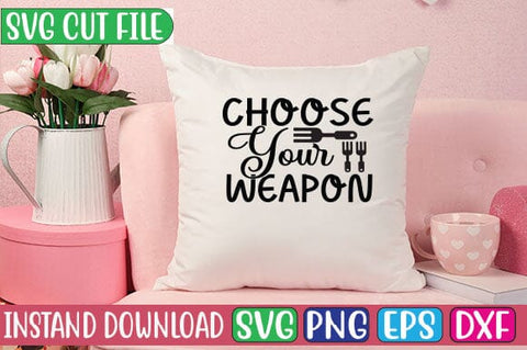 Choose Your Weapon SVG Cut File SVG Studio Innate 
