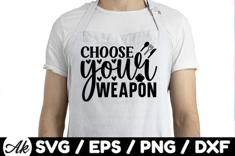 Choose your weapon svg SVG akazaddesign 