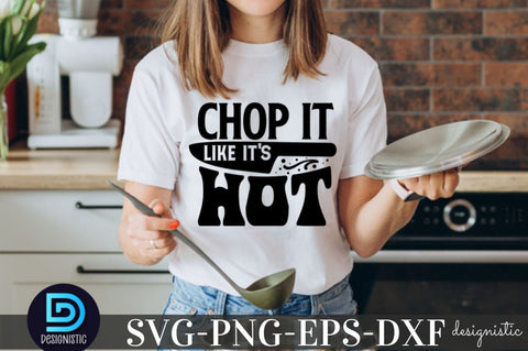 chop it like it's hot, Kitchen Monogram SVG SVG DESIGNISTIC 