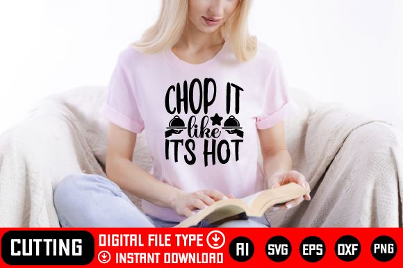 Chop It Like It's Hot SVG CraftlabSvg29 