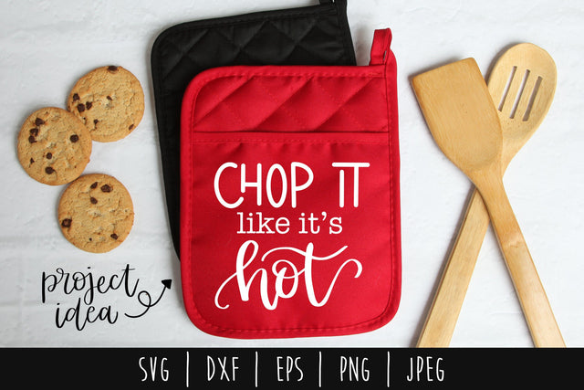 Chop It Like It's Hot SVG SavoringSurprises 
